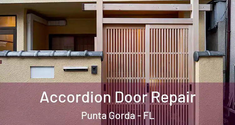Accordion Door Repair Punta Gorda - FL