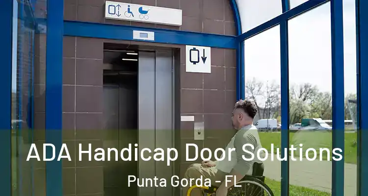 ADA Handicap Door Solutions Punta Gorda - FL