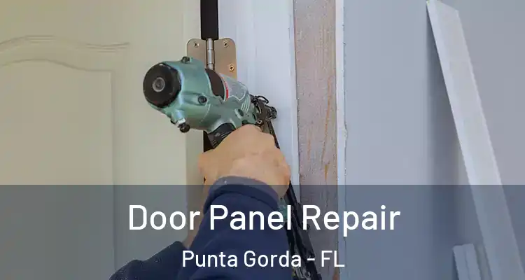 Door Panel Repair Punta Gorda - FL