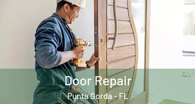 Door Repair Punta Gorda - FL