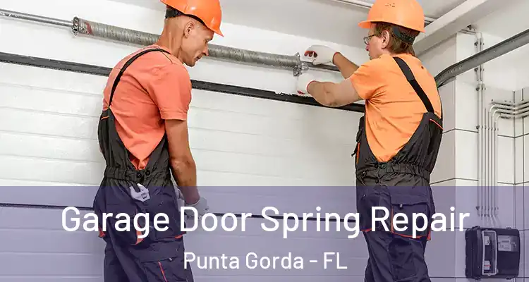 Garage Door Spring Repair Punta Gorda - FL