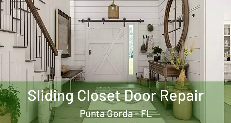Sliding Closet Door Repair Punta Gorda - FL