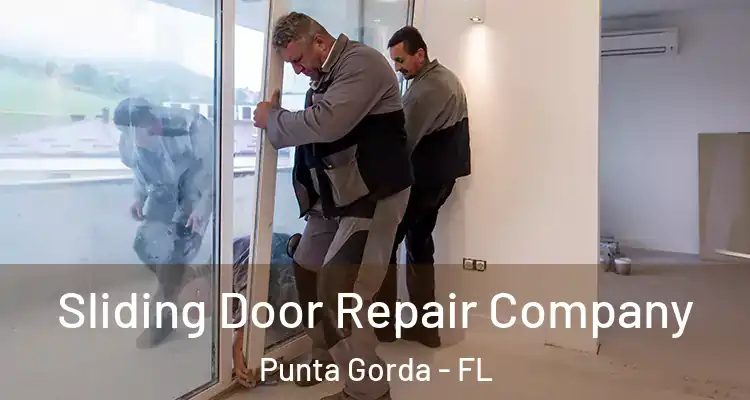 Sliding Door Repair Company Punta Gorda - FL