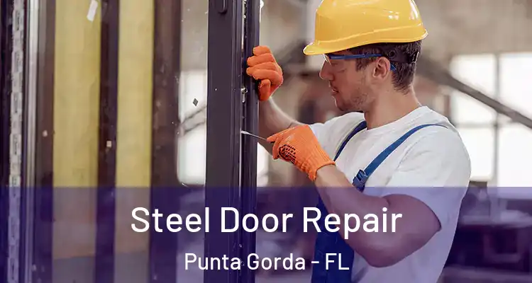 Steel Door Repair Punta Gorda - FL